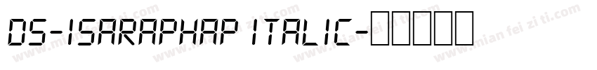DS-IsaraPhap Italic字体转换